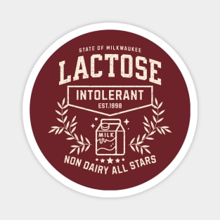 Lactose Intolerant Funny Cringy Gift For Friends Milk Free Lactose Tolerant, Meme Gen Z Teenager Allergy LMAO Magnet